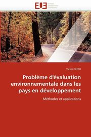 Probl?me d''valuation environnementale dans les pays en dveloppement, DEFFO-V