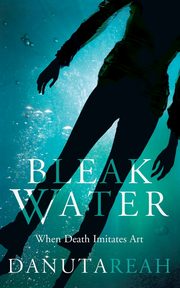 Bleak Water, Reah Danuta