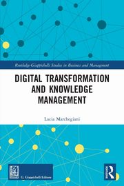 Digital Transformation and Knowledge Management, Marchegiani Lucia