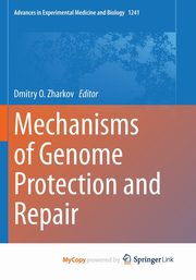 Mechanisms of Genome Protection and Repair, 