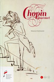 Chopin Gourmet, Bokowski Wojciech