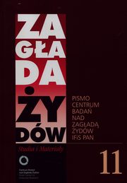 Zagada ydw Studia i Materiay /Rocznik 11/, 