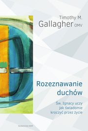 Rozeznawanie duchw, Gallagher M. Timothy