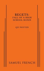 Begets, Nguyen Qui