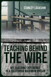 Teaching Behind the Wire, Lockshin Stanley