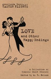 ksiazka tytu: Love and Other Happy Endings autor: Mansfield Katherine