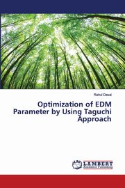 Optimization of EDM Parameter by Using Taguchi Approach, Desai Rahul