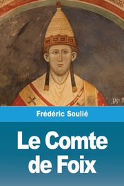 Le Comte de Foix, Souli Frdric