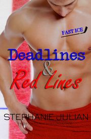 Deadlines & Red Lines, Julian Stephanie