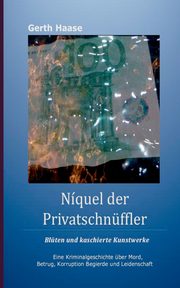 Nquel der Privatschnffler, Haase Gerth