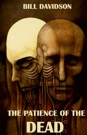 The Patience of the Dead, Davidson Bill