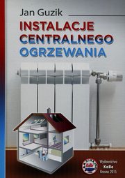 Instalacje centralnego ogrzewania, Guzik Jan