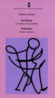 ksiazka tytu: Pokrtce Myli i wiersze autor: Scholz Dietmar