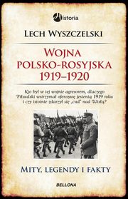 ksiazka tytu: Wojna polsko-rosyjska 1919-1920 autor: Wyszczelski Lech