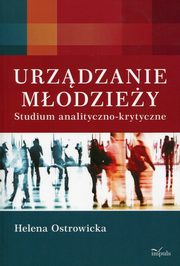 ksiazka tytu: Urzdzanie modziey autor: Ostrowicka Helena