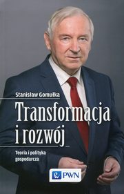 Transformacja i rozwj, Gomuka Stanisaw