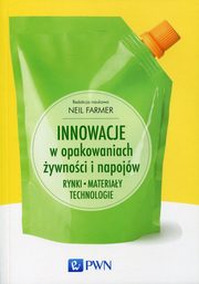 ksiazka tytu: Innowacje w opakowaniach ywnoci i napojw autor: 