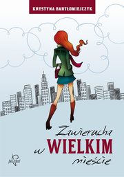 Zawierucha w wielkim miecie, Bartomiejczyk Krystyna