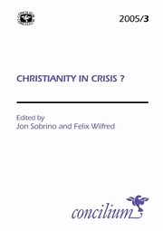 Concilium 2005/3 Christianitty in Crisis, 