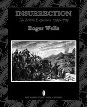 Insurrection, Wells Roger