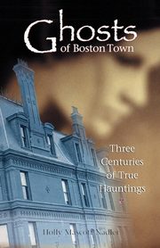 Ghosts of Boston Town, Nadler Holly