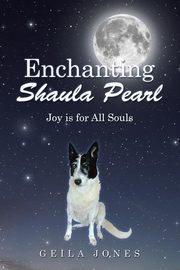 ksiazka tytu: Enchanting Shaula Pearl autor: Jones Geila