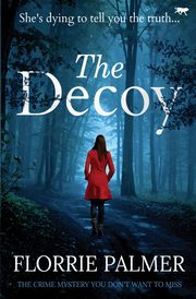 The Decoy, Palmer Florrie