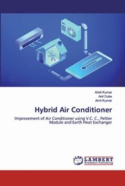 Hybrid Air Conditioner, Kumar Ankit