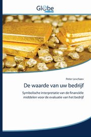 De waarde van uw bedrijf, Levchaev Peter