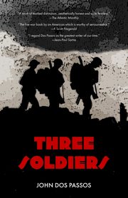 Three Soldiers (Warbler Classics), Dos Passos John