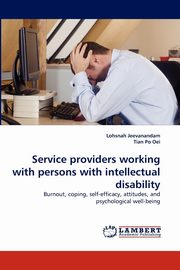 ksiazka tytu: Service Providers Working with Persons with Intellectual Disability autor: Jeevanandam Lohsnah