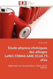 tude physico-chimiques des alliages lani3.55mn0.4al0.3co0.75-xfex, KHALDI-C