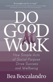 Do Good At Work, Boccalandro Bea