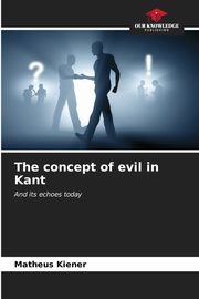 The concept of evil in Kant, Kiener Matheus