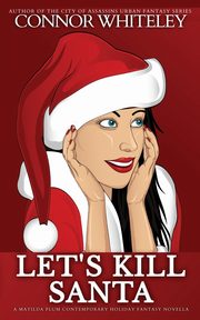 Let's Kill Santa, Whiteley Connor