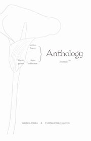 Anthology Journal, Drake Sarah K.