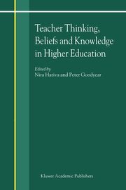 ksiazka tytu: Teacher Thinking, Beliefs and Knowledge in Higher Education autor: 