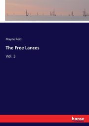 The Free Lances, Reid Mayne