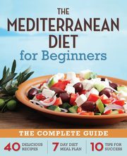 The Mediterranean Diet for Beginners, Rockridge Press