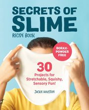 Secrets of Slime Recipe Book, Houston Jackie