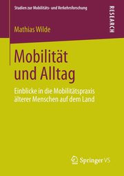Mobilitt und Alltag, Wilde Mathias