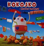 ksiazka tytu: Kokojko i psotne kurczaki autor: Karoku Koubou