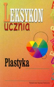 Plastyka Leksykon ucznia, 