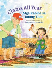 ksiazka tytu: Clams All Year / Mga Kabibe sa Buong Taon autor: Cocca-Leffler Maryann