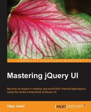 Mastering jQuery UI, Joshi Vijay