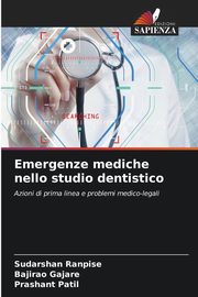 ksiazka tytu: Emergenze mediche nello studio dentistico autor: Ranpise Sudarshan