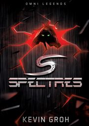Omni Legends - Spectres, Groh Kevin