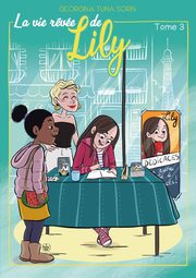 La vie r?ve de Lily, Tuna Sorin Georgina