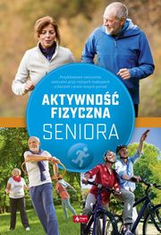 Aktywno fizyczna seniora, Mazurek Justyna