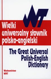 ksiazka tytu: Wielki uniwersalny sownik polsko - angielski autor: Wyyski Tomasz